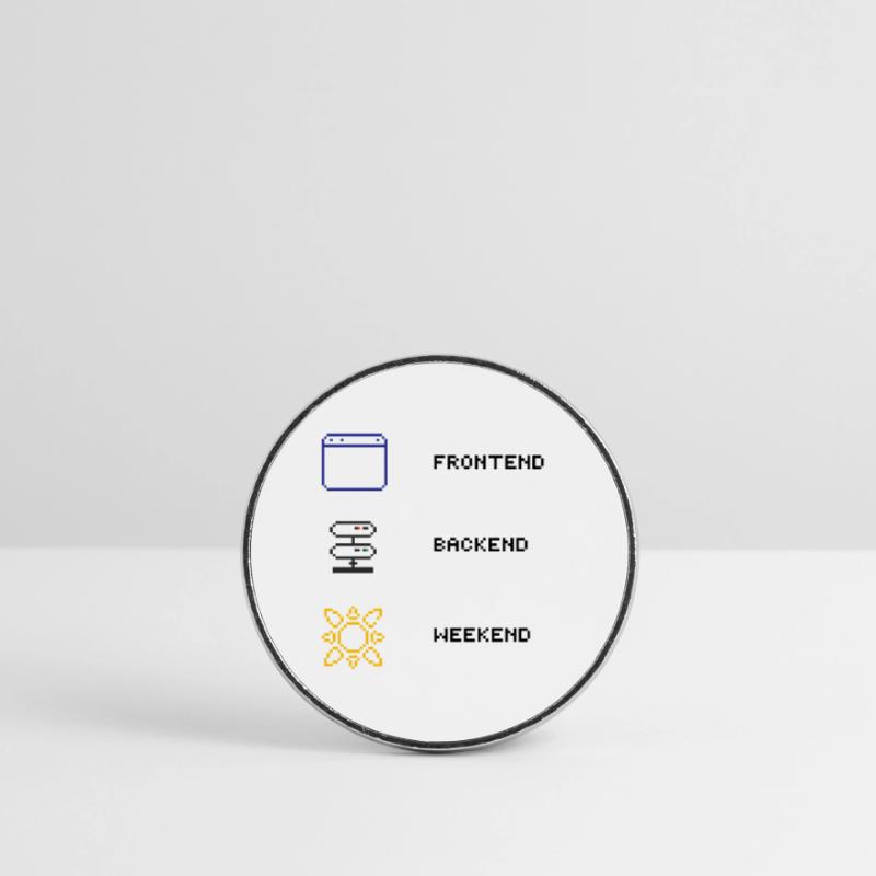 For every full-stack developer Round  fridge magnet