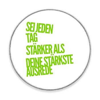 Ausreden waren gestern - Runder Kühlschrankmagnet - Weiß - Vorne
