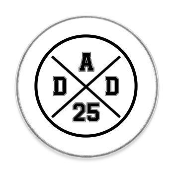 papa 25 - Magnet rond - blanc - Devant