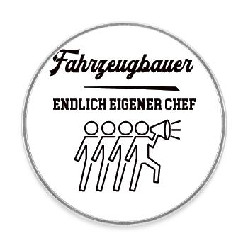 Fahrzeugbauer Chef Selbstständigkeit Firma Gründen - Runder Kühlschrankmagnet - Weiß - Vorne