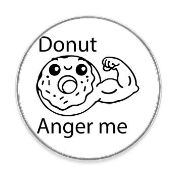 Cute donut - donut anger me design - Round  fridge magnet - white - Front