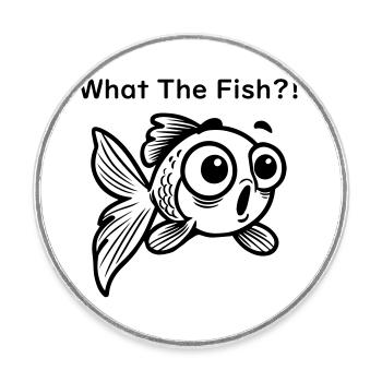 Shocked Goldfish - Was der Fisch Design hat - Runder Kühlschrankmagnet - Weiß - Vorne