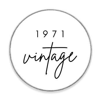 Anniversaire 1971 vintage - Magnet rond - blanc - Devant