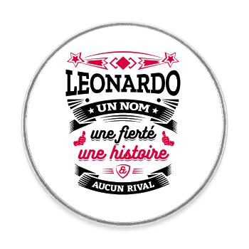 LEONARDO UN NOM UNE FIERTÉ AUCUN RIVAL - Magnet rond - blanc - Devant