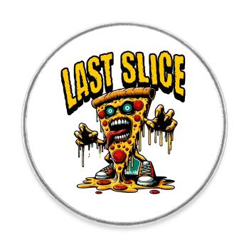 Last Slice - Round  fridge magnet - white - Front