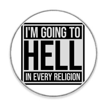 im going to hell - Runder Kühlschrankmagnet - Weiß - Vorne