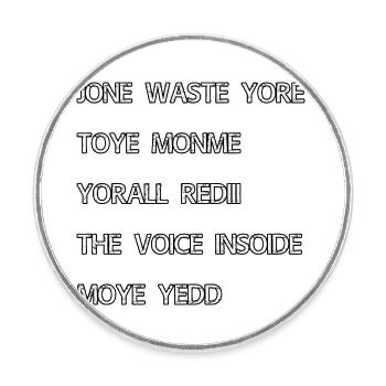 JONE WASTE YORE TOYE MONME YORALL REDIII LA VOIX - Magnet rond - blanc - Devant