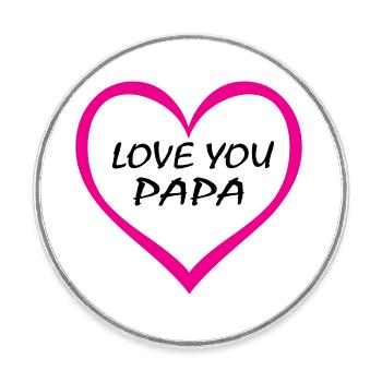 Ich liebe dich, Papa - Runder Kühlschrankmagnet - Weiß - Vorne