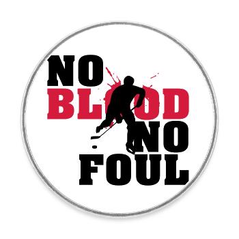 Eishockey: No blood no foul - Runder Kühlschrankmagnet - Weiß - Vorne