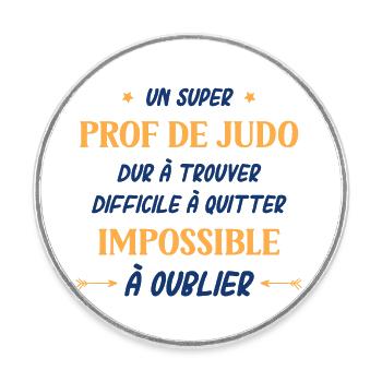 Un super prof de judo - Magnet rond - blanc - Devant