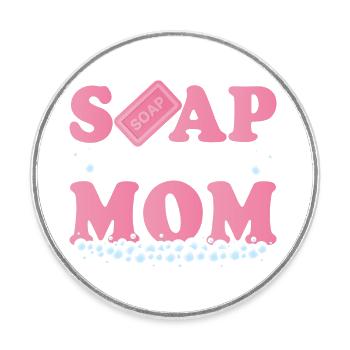 Fabrication de savon Maman Savonneuse Fabrication de savon - Magnet rond - blanc - Devant