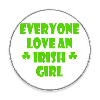 Everyone loves an irish girl - Magnet rond - blanc - Devant