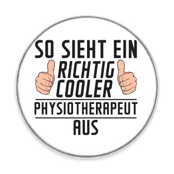 Physiotherapeut | Spruch Becher Kaffee | | Humor - Runder Kühlschrankmagnet - Weiß - Vorne