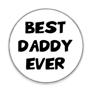 Meilleur Papa - Best Daddy Ever - Round  fridge magnet - white - Front