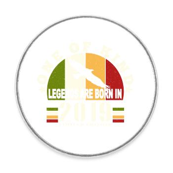Legend Born 2019 5 Year Anniversary - Round  fridge magnet - white - Front