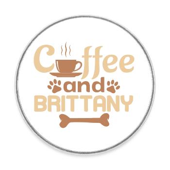 coffe and Brittany pet lover - Round  fridge magnet - white - Front