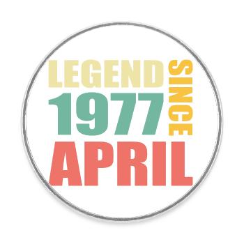 46. Geburtstag April Jahrgang 1977 Geschenkidee - Runder Kühlschrankmagnet - Weiß - Vorne