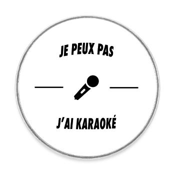 Je peux pas j'ai karaoké - Magnet rond - blanc - Devant
