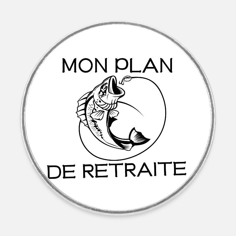 MON PLAN DE RETRAITE - Magnet rond - blanc