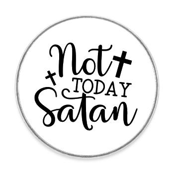 Not today, Satan - Round  fridge magnet - white - Front