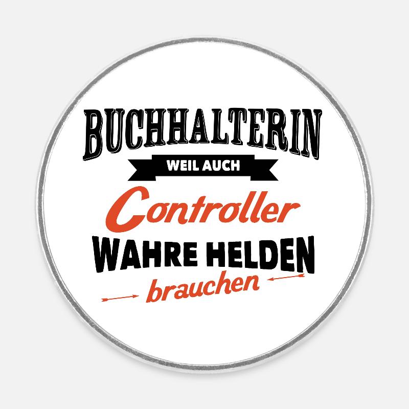 Comptable la véritable héroïne - Comptabilité - Magnet rond - blanc