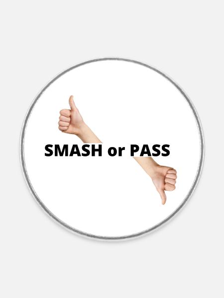 SMASH OR PASS - Runder Kühlschrankmagnet - Weiß