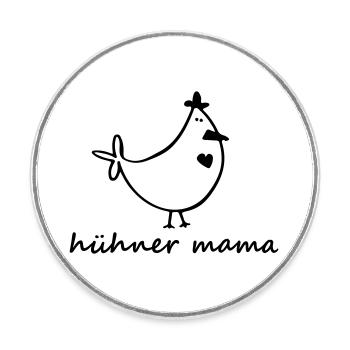 Hühner Mama - Huhn - Hahn - Runder Kühlschrankmagnet - Weiß - Vorne