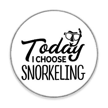 Today I Choose Diver Diving Scuba Diver Apnoe Snor - Runder Kühlschrankmagnet - Weiß - Vorne