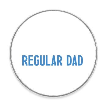 Running dada just like a regular dad only cooler - Magnet rond - blanc - Devant