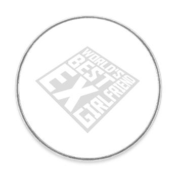 worlds best ex girlfriend - Runder Kühlschrankmagnet - Weiß - Vorne