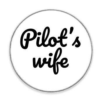 La femme des pilotes | La femme du pilote | Ne pas aborder - Magnet rond - blanc - Devant