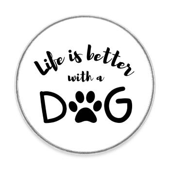 Mit Hund ist das Leben besser - Runder Kühlschrankmagnet - Weiß - Vorne
