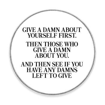 Give a Damn - Round  fridge magnet - white - Front
