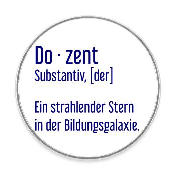 Dozent Dozenten Schule Pädagoge Unterricht - Runder Kühlschrankmagnet - Weiß - Vorne