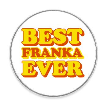 Franka First Name Funny Gift - Round  fridge magnet - white - Front