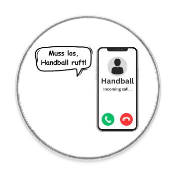 Handball Calls - Sport Saying - ApriNoeScor - Round  fridge magnet - white - Front