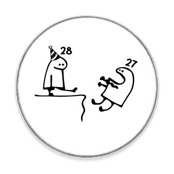 28 Jahre: Abschiedsalter 27 Jahre, Happy 28. Geburtstag - Runder Kühlschrankmagnet - Weiß - Vorne