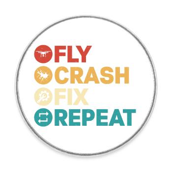 Fly Crash Fix Repeat Drone Pilot RC Flight - Runder Kühlschrankmagnet - Weiß - Vorne