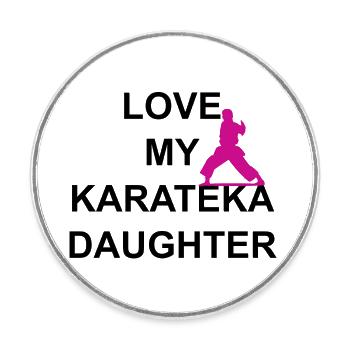 LOVE MY KARATEKA DAUGHTER (Farbakzent) - Runder Kühlschrankmagnet - Weiß - Vorne