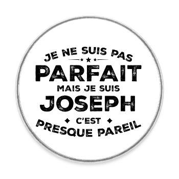 Joseph Un Prénom, Une Attitude L’Humour Joseph - Magnet rond - blanc - Devant