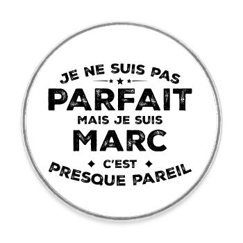 Marc A first name, an attitude Humour Marc - Round  fridge magnet - white - Front