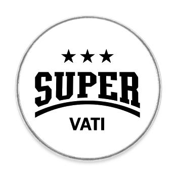 Super Vati - Round  fridge magnet - white - Front