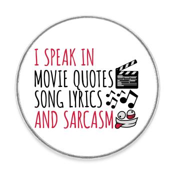 speak lyrics and sarcasm - Round  fridge magnet - white - Front