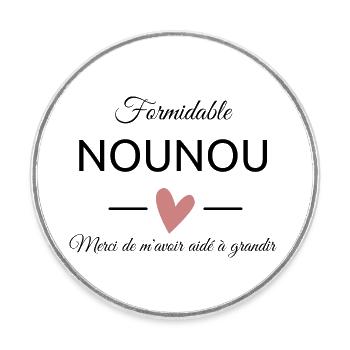 Nounou Formidable - Magnet rond - blanc - Devant