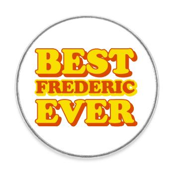 Lustiges Geschenk mit Vornamen Frederic - Runder Kühlschrankmagnet - Weiß - Vorne