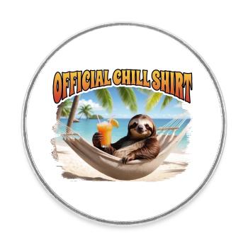 Chemise Chill Officielle - Magnet rond - blanc - Devant