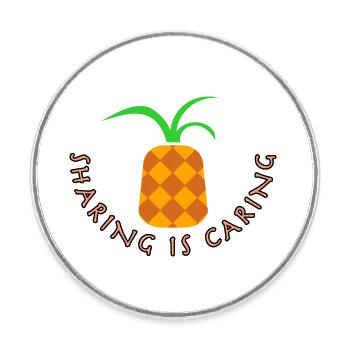 Pineapple - sharing is caring - Round  fridge magnet - white - Front