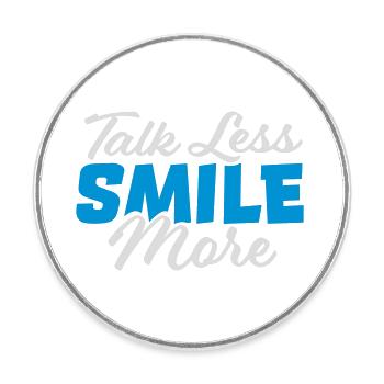 parler moins sourire plus - Magnet rond - blanc - Devant