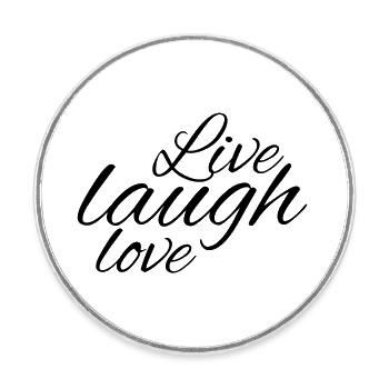 Lebe, lache, liebe, - Runder Kühlschrankmagnet - Weiß - Vorne