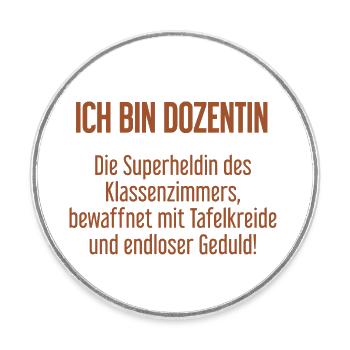 Dozentin - Die Superheldin des Klassenzimmers! - Runder Kühlschrankmagnet - Weiß - Vorne